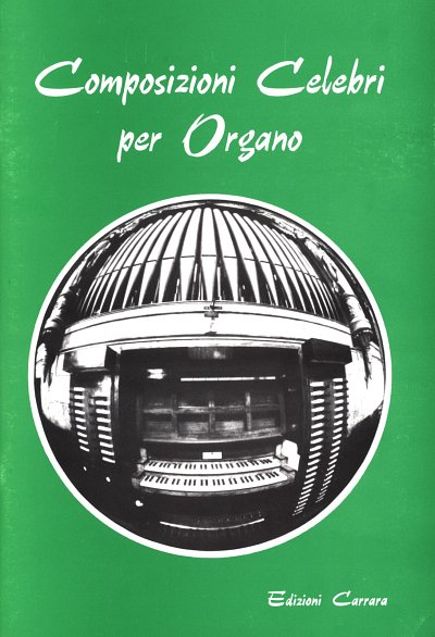 G. Pedemonti: Composizioni Celebri Per Organo
