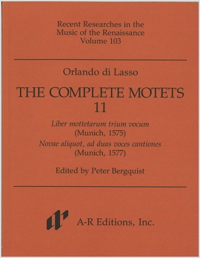O. di Lasso: The Complete Motets 11, 2-3Ges (Part.)