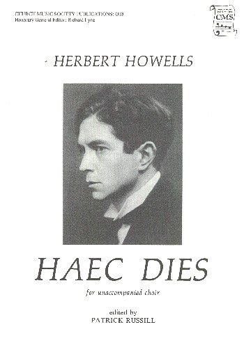 H. Howells: Haec dies, Ch (Chpa)