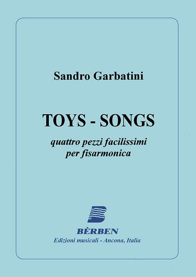 S. Garbatini: Toys-Songs, Akk