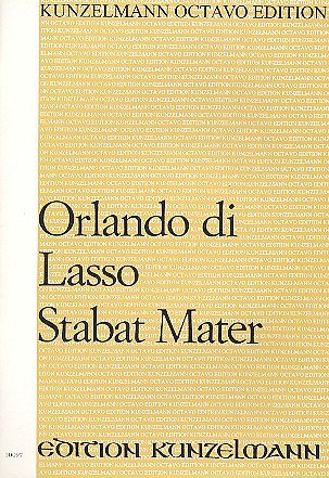 O. di Lasso: Stabat Mater für Doppelchor in 8 St, Ch (Part.)
