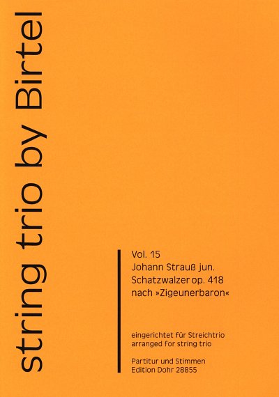 J. Strauß (Sohn): Schatzwalzer op. 418, VlVlaVc (Pa+St)