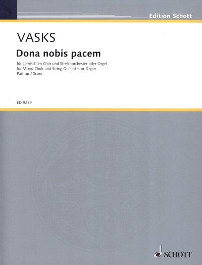 P. Vasks: Dona nobis pacem, GchStro/Org (Part.)