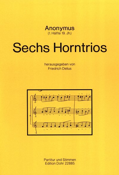 A.(.H.1. Jh.): Sechs Horntrios (Pa+St)