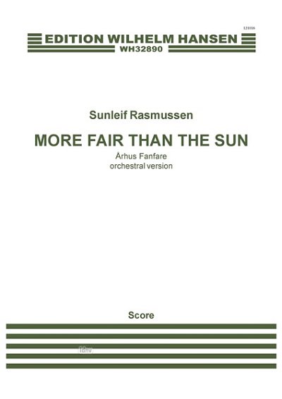 S. Rasmussen: More Fair Than The Sun - Århus Fanfare