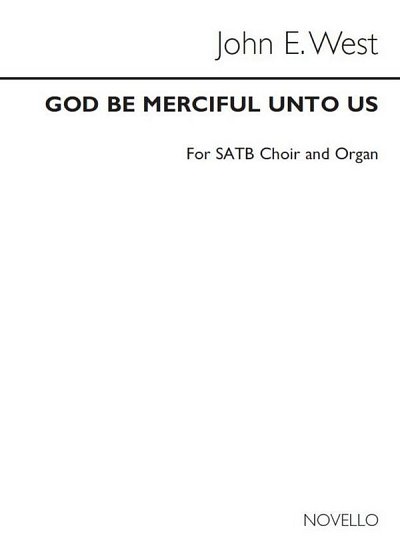 J.E. West: God Be Merciful Unto Me Satb/Organ, GchOrg (Chpa)