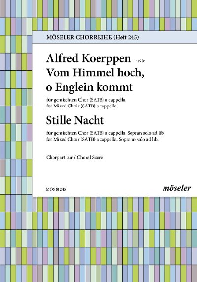 A. Koerppen: From heaven high, o angels, come / Silent night, holy night