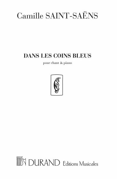 C. Saint-Saëns: Dans Les Coins Bleus , GesKlav