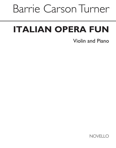 Italian Opera Fun For Violin, VlKlav (KlavpaSt)