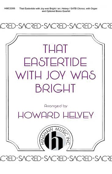 That Eastertide with Joy Was Bright, GchOrg (Chpa)