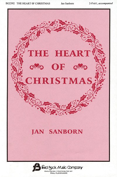 J. Sanborn: The Heart of Christmas, Ch2Klav (Chpa)