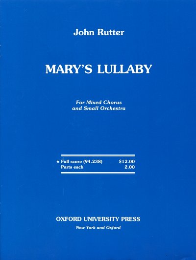 J. Rutter: Mary's Lullaby, GchOrch (Part.)