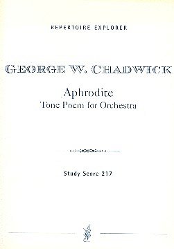 G.W. Chadwick: Aphrodite Tondichtung, Sinfo (Stp)