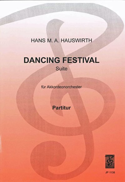 H.M.A. Hauswirth: Dancing Festival
