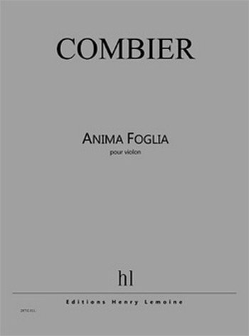 J. Combier: Anima Foglia