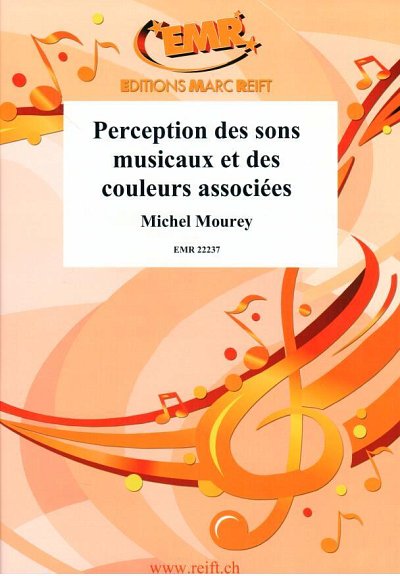 M. Mourey: Perception des sons musicaux et des couleurs associées