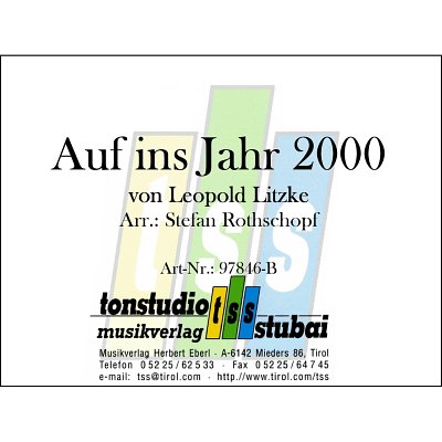 L. Litzke: Auf ins Jahr 2000, Blaso (Dir+St)