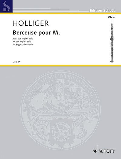 DL: H. Holliger: Berceuse pour M. (EA)