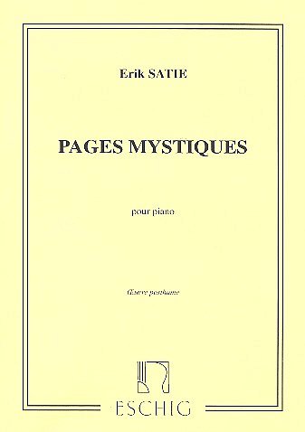 E. Satie: Pages Mystiques Piano, Klav