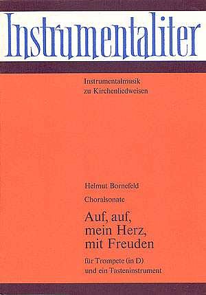 H. Bornefeld: Auf, auf, mein Herz mit Freuden BoWV 75 (1964)