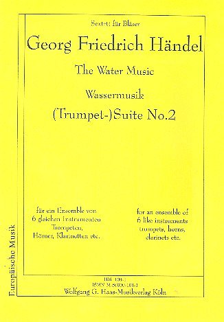G.F. Händel: Wassermusik Suite 2