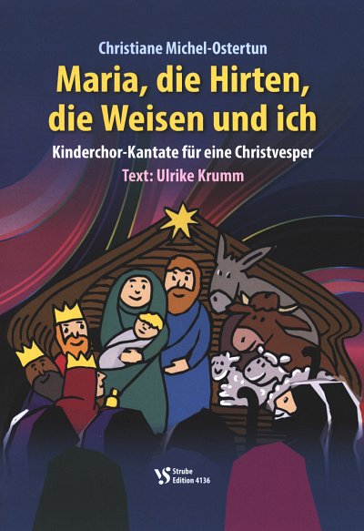 C. Michel-Ostertun: Maria, die Hirten,, Ges/KichKlv; (Part.)