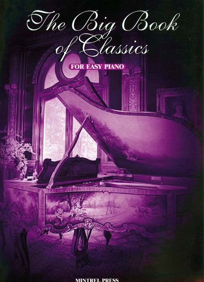 The Big Book of Classics for Easy Piano