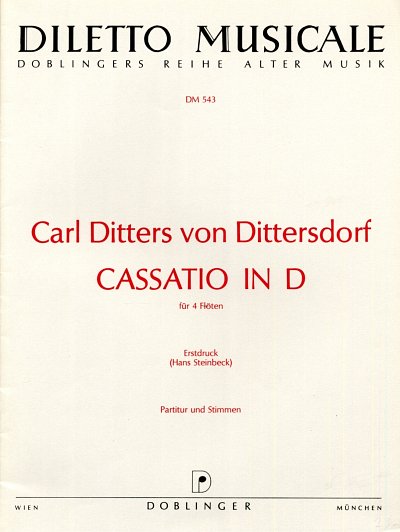 C. Ditters v. Dittersdorf: Cassatio in D fuer 4 Floeten - Er