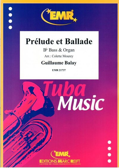 DL: G. Balay: Prélude et Ballade, TbBOrg (OrpaSt)