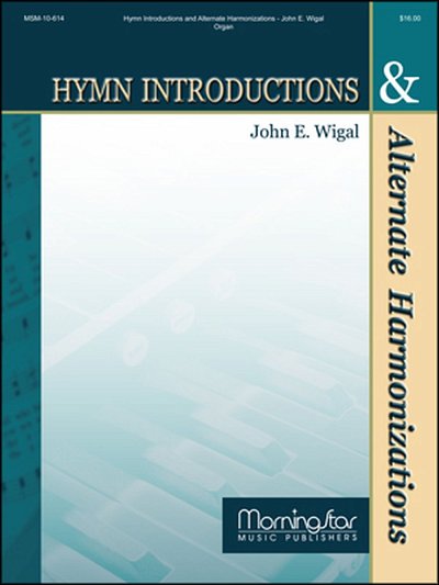 Hymn Introductions and Alternate Harmonizations
