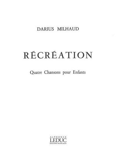 D. Milhaud: Récréation Op.195, GesKlav (Bu)