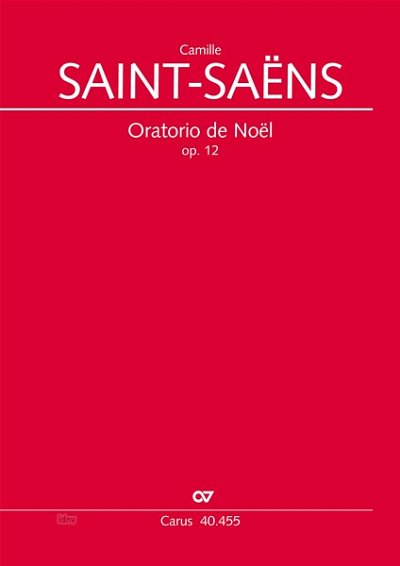 C. Saint-Saëns: Oratorio de Noël op. 1, 5GsGchStroOr (Part.)