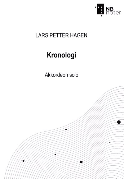 L.P. Hagen: Kronologie, Akk