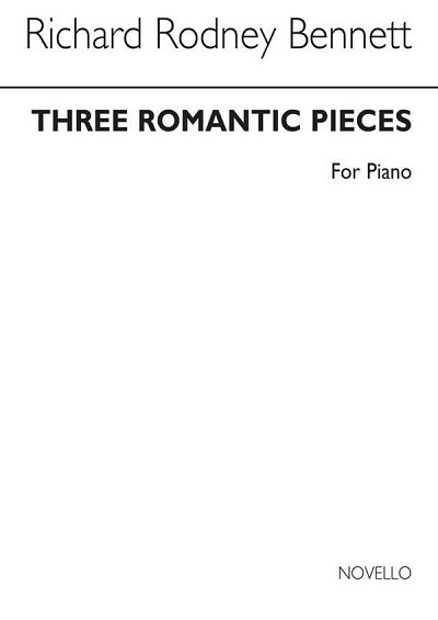 R.R. Bennett: Three Romantic Pieces, Klav