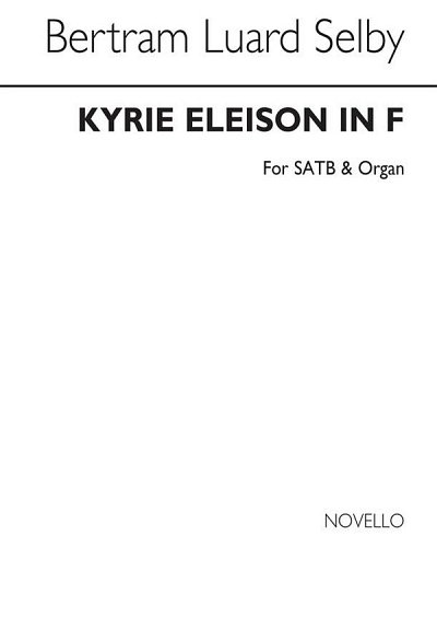 B. Luard-Selby: Kyrie Eleison In F (Alternative Setting)