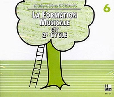 M.-H. Siciliano: La formation musicale Vol.6 (CD)