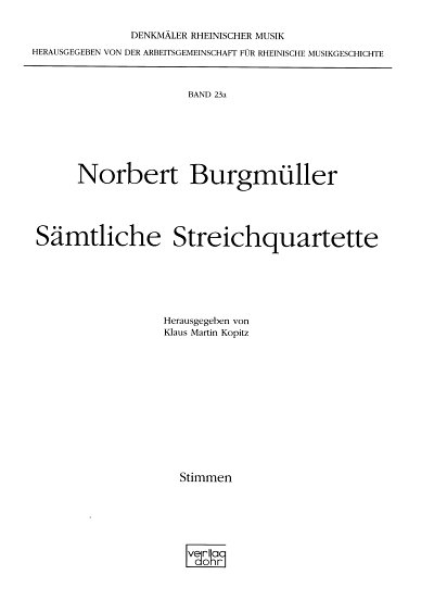 Burgmüller, N.: Sämtliche Streichquartette, 2VlVaVc (Stsatz)