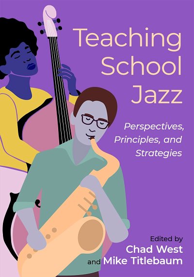 Teaching School Jazz Perspectives, Principles