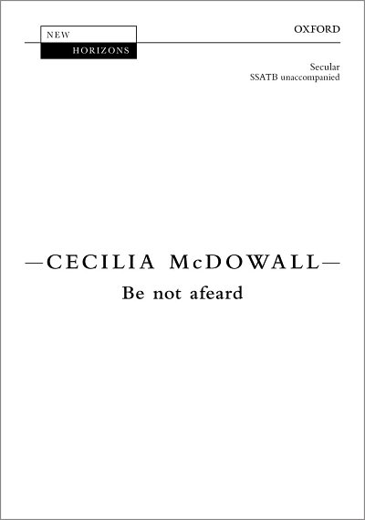 C. McDowall: Be not afeard (Chpa)