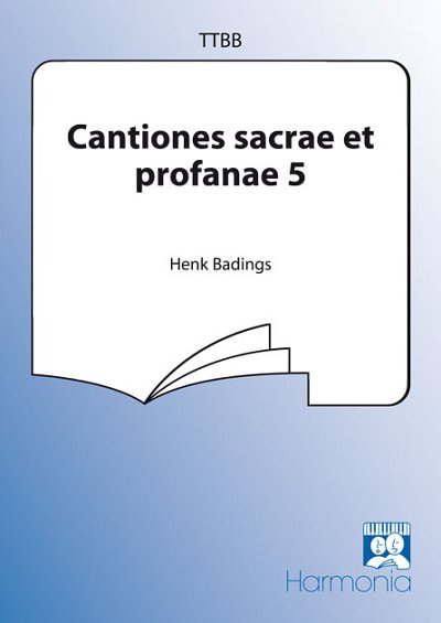 H. Badings: Cantiones sacrae et profanae 5, Mch4Klav