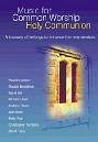 Music For Common Worship - Holy Communion, Ch (Chpa)