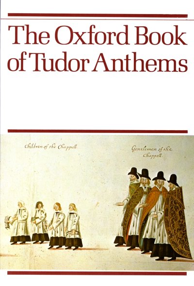 The Oxford Book of Tudor Anthems, GchKlav (KA)