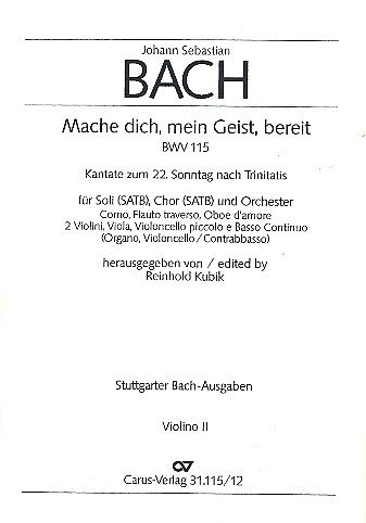 J.S. Bach: Mache dich, mein Geist, bereit BWV 115; Kantate z