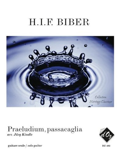 H.I.F. Biber: Praeludium, Passacaglia, Git