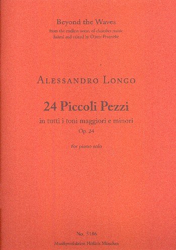 A. Longo: 24 Piccoli Pezzi op. 24