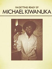 M. Kiwanuka: I'm Getting Ready