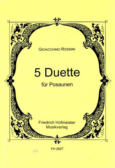 G. Rossini: 5 Duette für 2 Posaunen (Sppa)