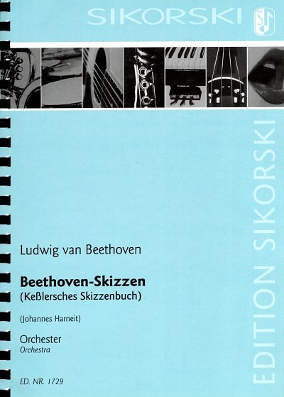L. v. Beethoven: Beethoven-Skizzen (Kesslersches Skizzenbuch