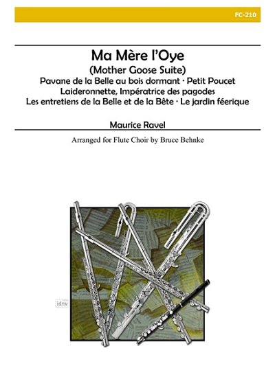 M. Ravel: Ma Mère L'Oye, FlEns (Pa+St)