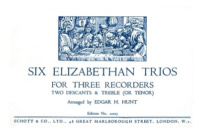 E.H. Hunt: 6 Elizabethan Trios  (Sppa)
